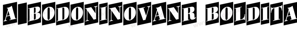 a_BodoniNovaNr BoldItalic字体转换